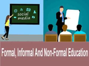 Formal, informal, and non-formal Education-How they differ?